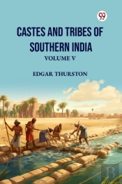 Castes And Tribes Of Southern Indiavolume V (Edition1)
