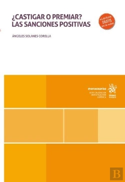 Bertrand.pt - Castigar O Premiar. Las Sanciones Positivas