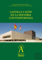 Castilla Y León En La Historia Contemporánea