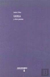 Castilla Y Otros Poemas