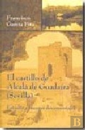 Castillo De Alcala De Guadaira (Sevilla), El