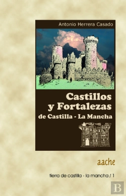 Bertrand.pt - Castillos Y Fortalezas De Castilla La Mancha