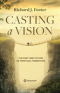 Casting A Vision