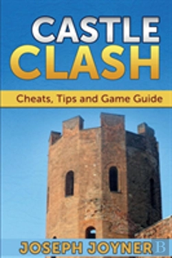 Bertrand.pt - Castle Clash: Cheats, Tips And Game Guid