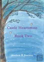 Castle Heartstone Book Two