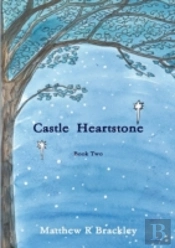 Castle Heartstone   Book Two