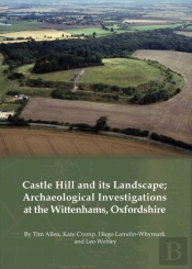 Castle Hill And Its Landscape