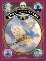 Castle In The Stars: A Frenchman On Mars