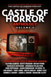Castle Of Horror Anthology Volume 5: Thi