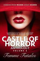 Castle Of Horror Anthology Volume 6