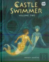 Castle Swimmer: Volume 2