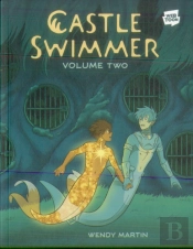 Castle Swimmer: Volume 2