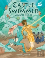 Castle Swimmer: Volume 3