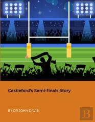 Castleford'S Semi-Finals Story
