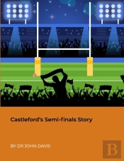 Castleford'S Semi-Finals Story