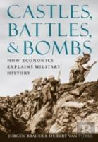 Castles, Battles, And Bombs