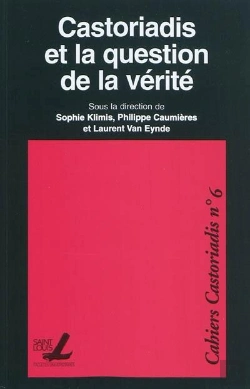 Bertrand.pt - Castoriadis Et La Question De La Verite