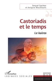 Castoriadis Et Le Temps : Le Kairos