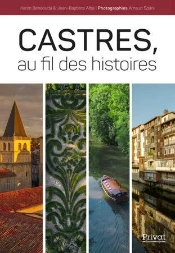 Castres, Au Fil Des Histoires