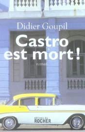 Castro Est Mort