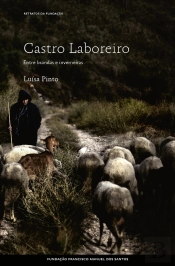 Castro Laboreiro, Entre Brandas E Inverneiras