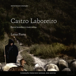 Bertrand.pt - Castro Laboreiro, Entre Brandas E Inverneiras