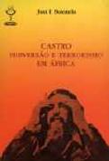 Castro - Subversão e Terrorismo em África
