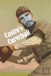 Castro'S Curveball