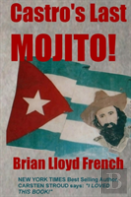 Castro'S Last Mojito!