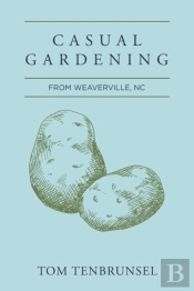 Casual Gardening