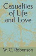 Casualties Of Life And Love