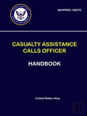 Casualty Assistance Calls Officer Handbook - Navpers 15607d