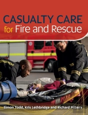 Casualty Care For Fire And Rescue