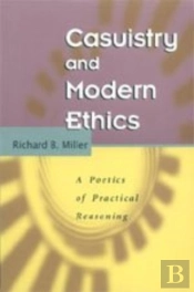 Casuistry And Modern Ethics
