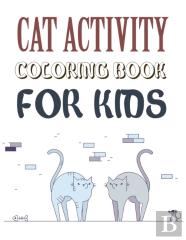 Cat Activity Coloring Book For Kids