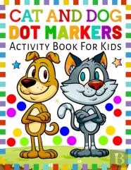 Cat And Dog Dot Markers Activity Book For Kids