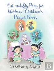 Cat And Lily Pray For Workers