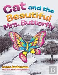 Cat And The Beautiful Mrs. Butterfly