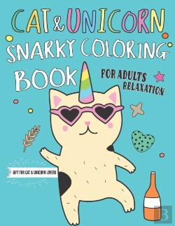 Bertrand.pt - Cat And Unicorn Snarky Coloring Book For Adults Relaxation