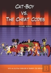 Cat-Boy Vs. The Cheat Codes