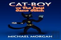 Cat-Boy Vs The Fatal Game Glitch