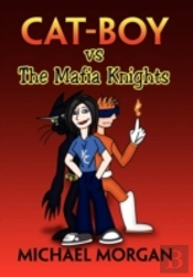 Cat Boy Vs The Mafia Knights