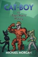 Cat-Boy Vs. Tiger-Man'S Mutiny