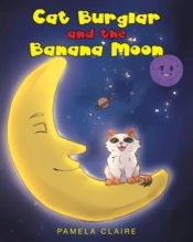 Cat Burglar And The Banana Moon