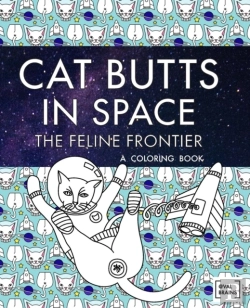 Bertrand.pt - Cat Butts In Space (The Feline Frontier!)