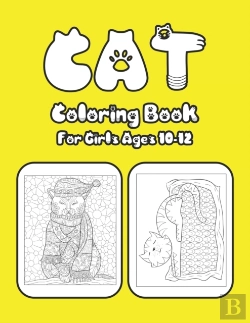 Bertrand.pt - Cat Coloring Book For Girls Ages 10-12