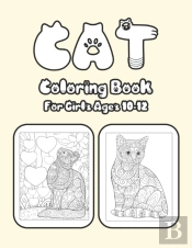 Cat Coloring Book For Girls Ages 10-12