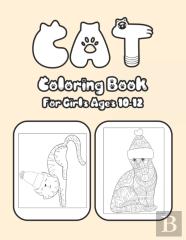 Cat Coloring Book For Girls Ages 10-12
