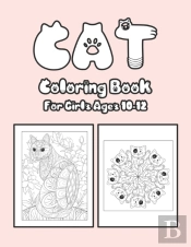 Cat Coloring Book For Girls Ages 10-12