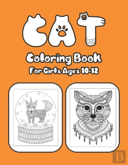 Bertrand.pt - Cat Coloring Book For Girls Ages 10-12